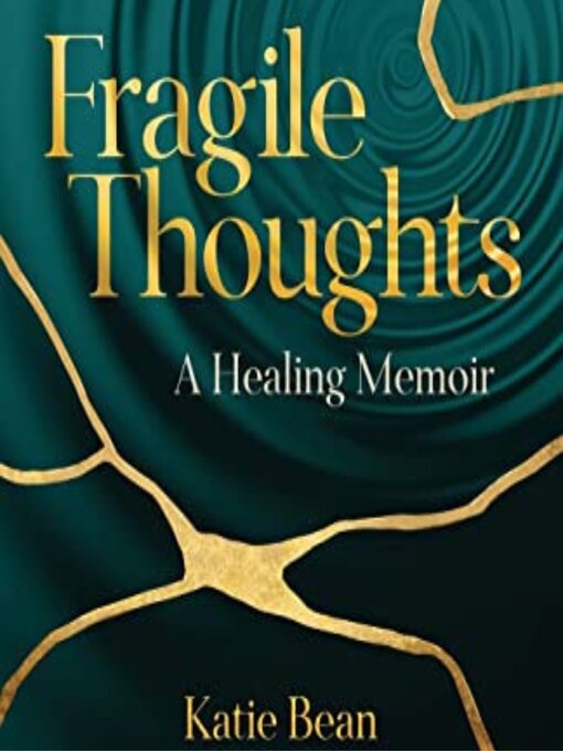 Title details for Fragile Thoughts by Katie Bean - Wait list